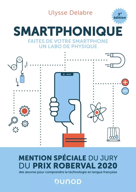 Smartphonique - 2e éd. - Ulysse Delabre - Dunod