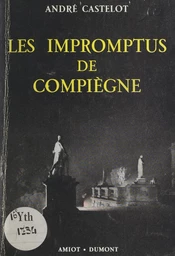 Les impromptus de Compiègne