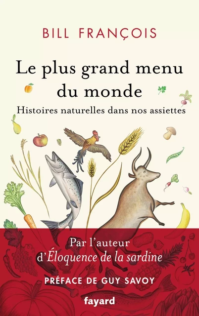 Le plus grand menu du monde - Bill François - Fayard