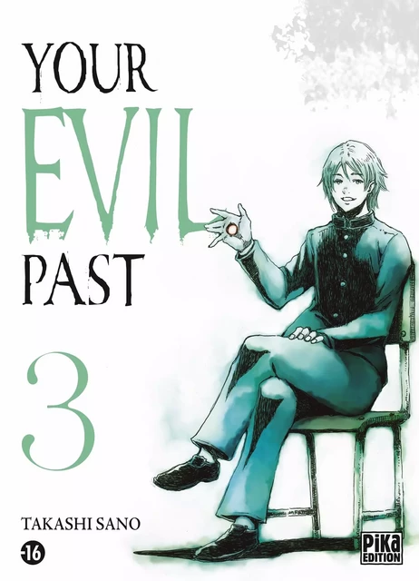 Your evil past T03 - Takashi Sano - Pika