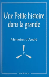 Une petite histoire dans la grande