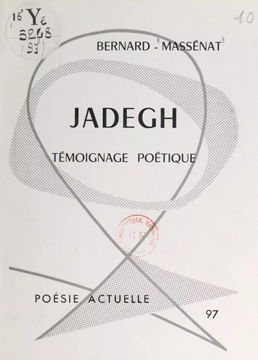 Jadegh - Bernard Massénat - FeniXX réédition numérique