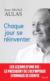 Chaque jour se réinventer