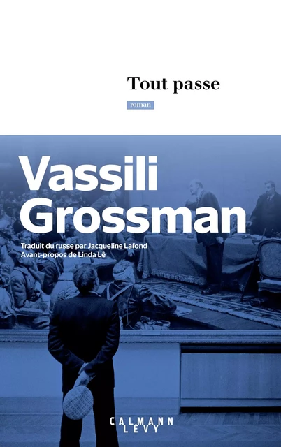 Tout passe - Vassili Grossman - Calmann-Lévy