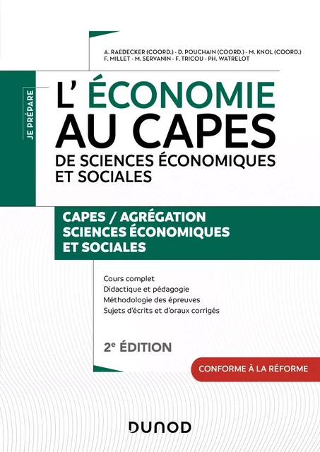 L'économie au CAPES de Sciences économiques et sociales - 2e éd. - Alexandra Raedecker, Véronique Couture, Matthias Knol, Fabrice Millet, Delphine Pouchain, Monique Servanin, Philippe Watrelot - Dunod