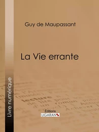 La Vie errante