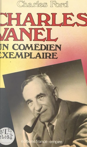 Charles Vanel - Charles Ford - FeniXX réédition numérique