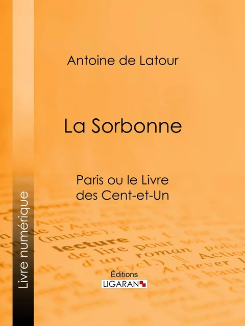 La Sorbonne - Antoine De Latour,  Ligaran - Ligaran