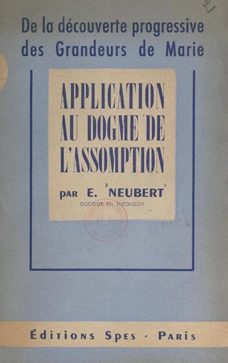 De la découverte progressive des grandeurs de Marie - Émile Neubert - FeniXX réédition numérique