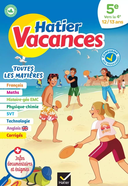 Hatier vacances - Cahier de vacances 2024  Toutes les matières - de la 5e vers la 4e - Sylvie Collard, Pierre Jauffret, Caroline Le Gouil, Sébastien Lenglet, Agnès Vellay-Candiago - Hatier