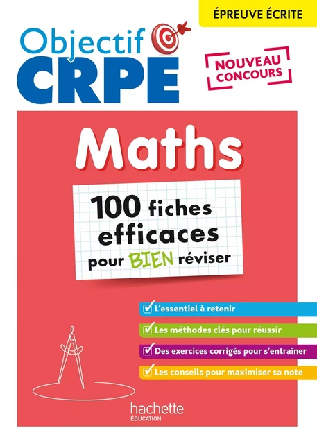 Objectif CRPE 2025 - Maths - 100 fiches efficaces pour bien réviser - épreuve écrite d'admissibilité - Laure Voirin-Bremont, Olivier Véziant - Hachette Éducation