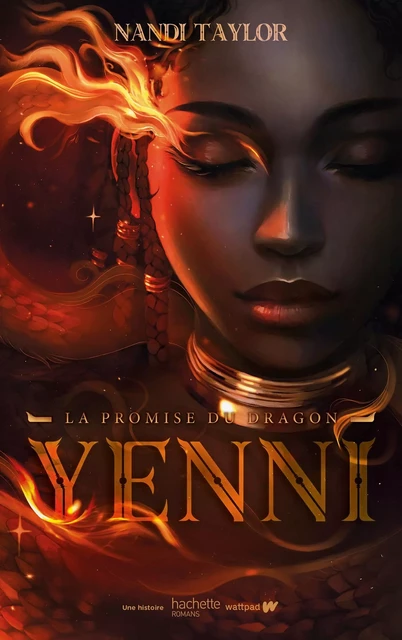 Yenni, la promise du dragon - Nandi Taylor - Hachette Romans