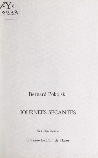 Journées sécantes - Bernard Pokojski - FeniXX réédition numérique