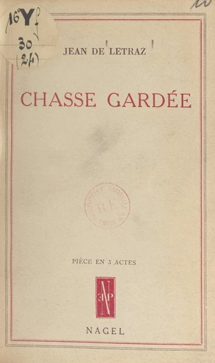 Chasse gardée - Jean de Létraz - FeniXX réédition numérique