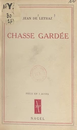 Chasse gardée