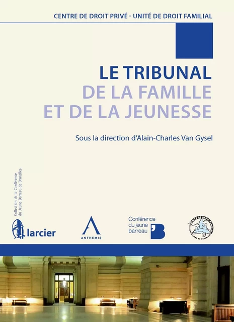 Le Tribunal de la Famille et de la Jeunesse -  Collectif,  Anthemis - Anthemis