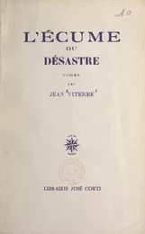 L'écume du désastre