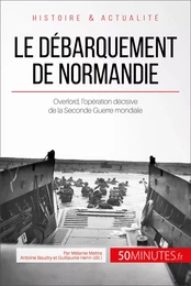 Le débarquement de Normandie