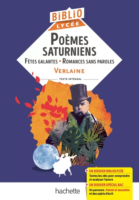 Poèmes saturniens, fêtes galantes, romances sans paroles (Verlaine) - Véronique Brémond Bortoli, Paul Verlaine - Hachette Éducation