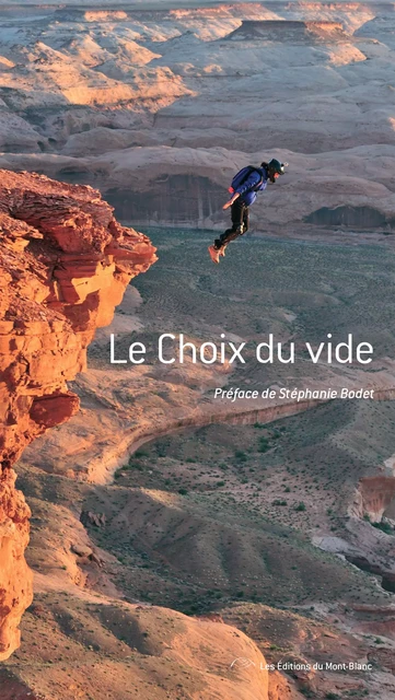 Le choix du vide - Steph Davis - Montblanc