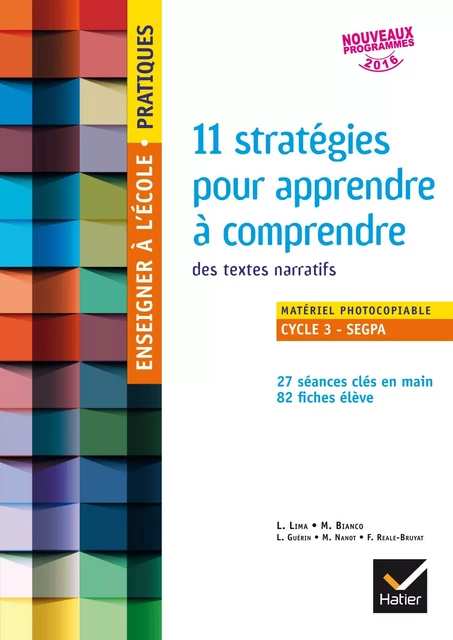 Enseigner à l'école Pratiques - cycle 3 - 11 stratégies pour apprendre à comprendre - Maryse Bianco, Laurent Lima - Hatier