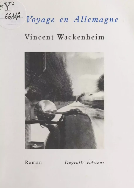 Le voyage en Allemagne - Vincent Wackenheim - FeniXX réédition numérique