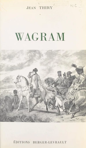 Wagram - Jean Thiry - FeniXX réédition numérique