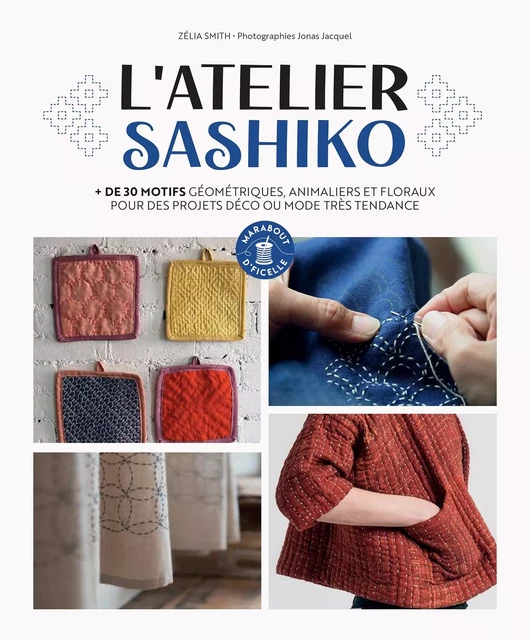 L'atelier Sashiko - Zélia Smith - Marabout