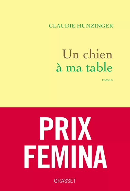 Un chien à ma table - Claudie Hunzinger - Grasset