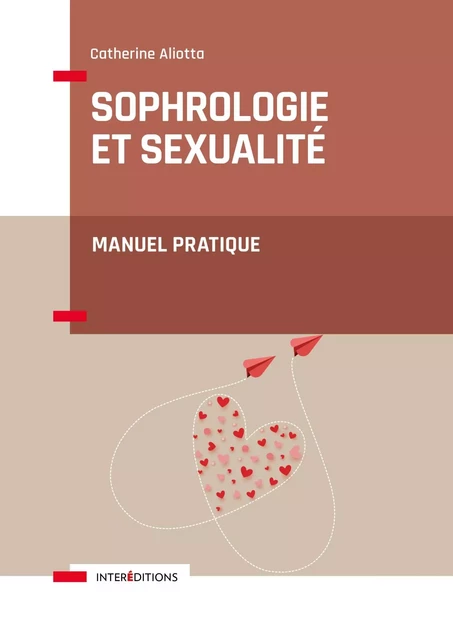 Sophrologie et sexualité - Catherine Aliotta - InterEditions