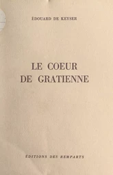 Le cœur de Gratienne