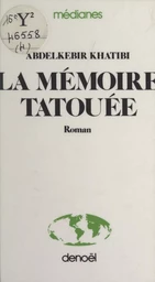 La mémoire tatouée