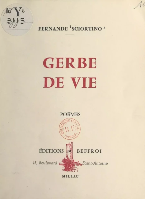 Gerbe de vie - Fernande Sciortino - FeniXX réédition numérique