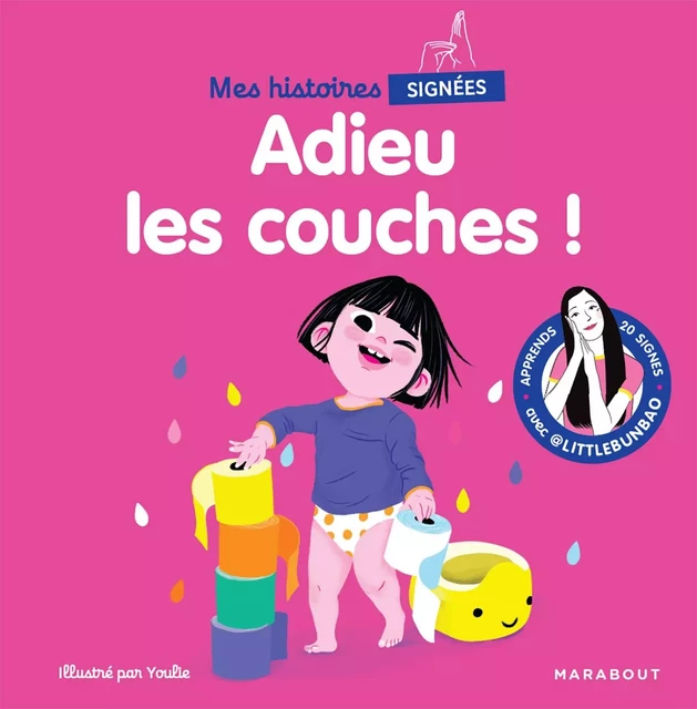 Mes histoires signées - Adieu les couches ! - Marie Cao - Marabout