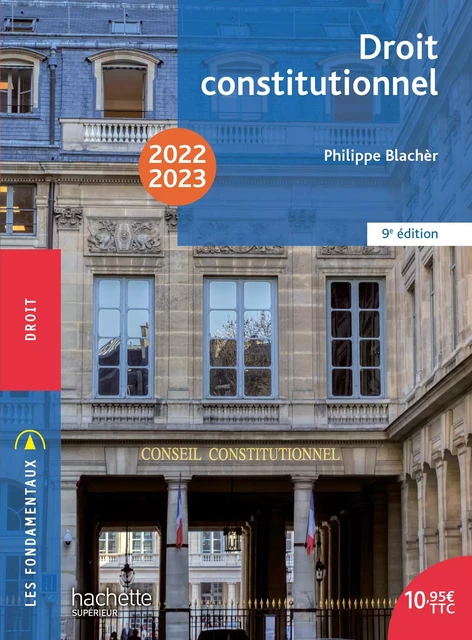 Fondamentaux  - Droit constitutionnel 2022-2023 - Ebook epub - Philippe Blachèr - Hachette Éducation