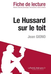 Le Hussard sur le toit de Jean Giono (Fiche de lecture)