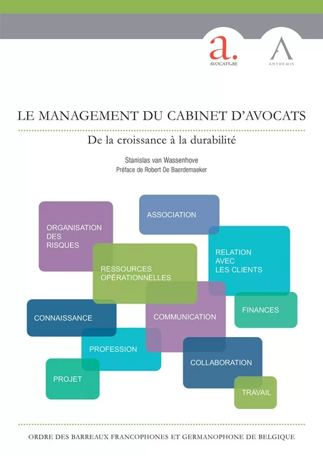 Le management du cabinet d'avocats - Stanislas van Wassenhove - Anthemis