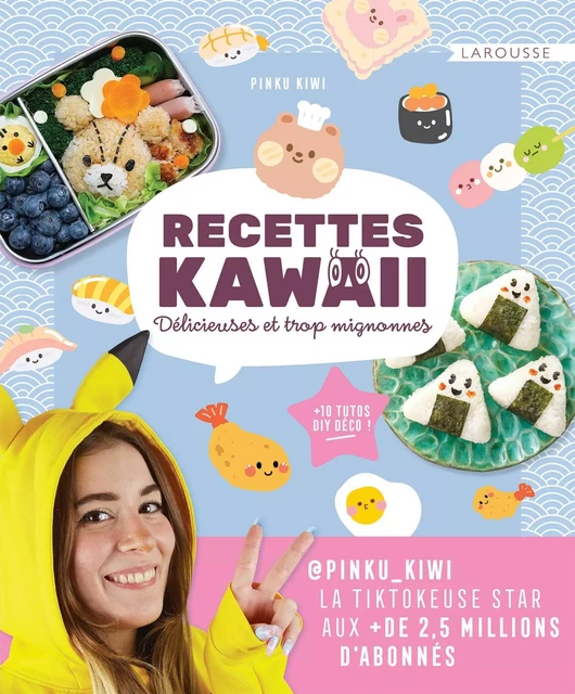 Recettes Kawaii -  Pinku Kiwi - Larousse