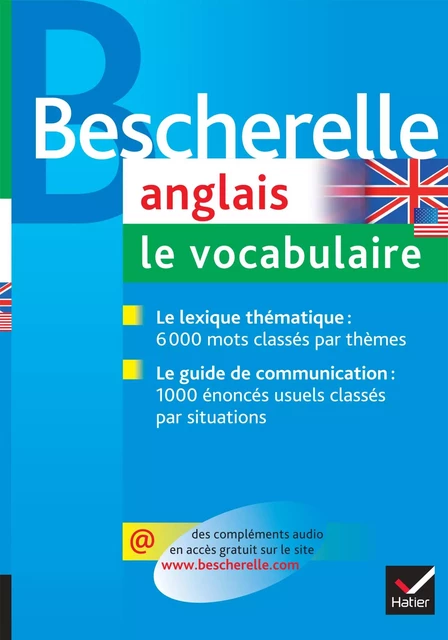 Bescherelle - Anglais : le vocabulaire - Wilfrid Rotgé - Hatier