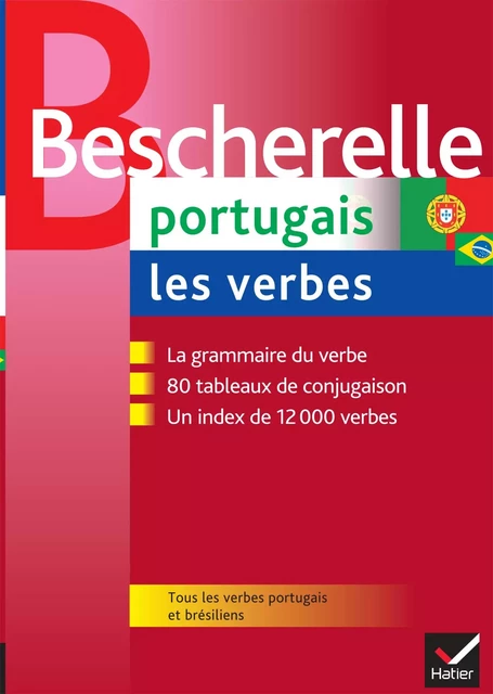 Bescherelle - Portugais : les verbes - Naiade-Anido Freire - Hatier