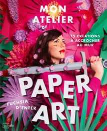 Mon atelier de paper art