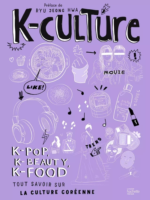 K-culture - Madame Ryu Jeong Hwa - Hachette Pratique