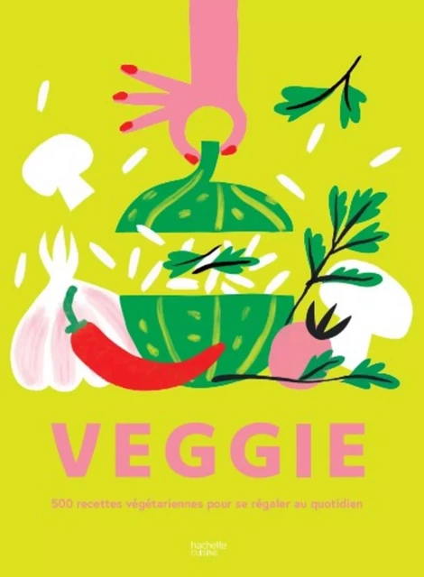 VEGGIE -  Collectif - Hachette Pratique