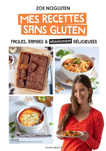 Zoé nogluten - Mes recettes sans gluten - Zoé NoGluten - Marabout