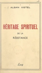 Héritage spirituel de la Résistance