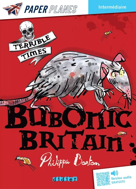 Bubonic britain - Livre + mp3 - ed. 2023 - Philippa Boston - Didier