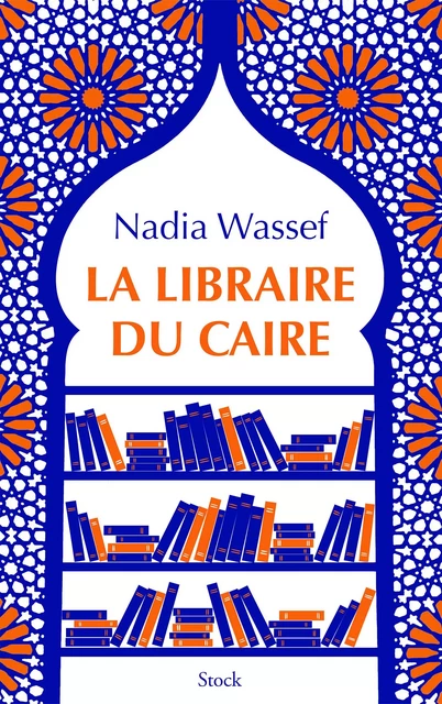 La libraire du Caire - Nadia Wassef - Stock