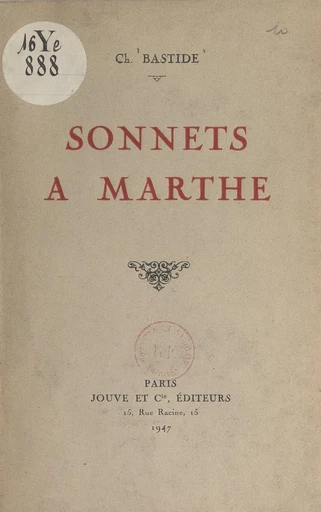 Sonnets à Marthe - Charles Bastide - FeniXX réédition numérique