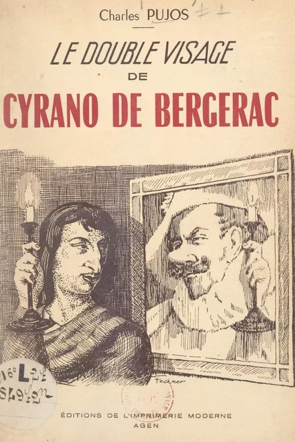 Le double visage de Cyrano de Bergerac - Charles Pujos - FeniXX réédition numérique