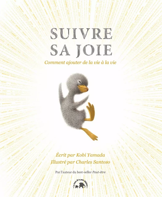 Suivre sa joie - KOBI YAMADA - Le lotus et l'éléphant